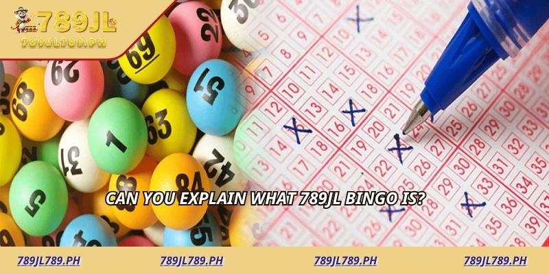 Can you explain what 789JL Bingo is?