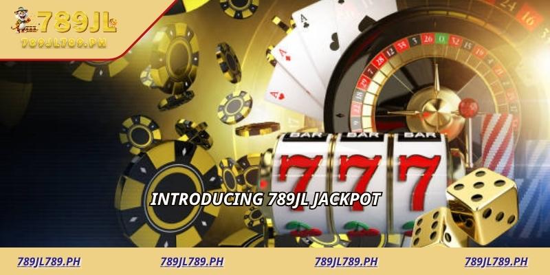 Introducing 789jl jackpot