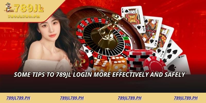 Some tips to 789JL login more effectively and safely