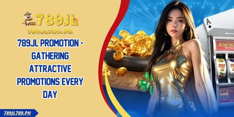 789jl Promotion