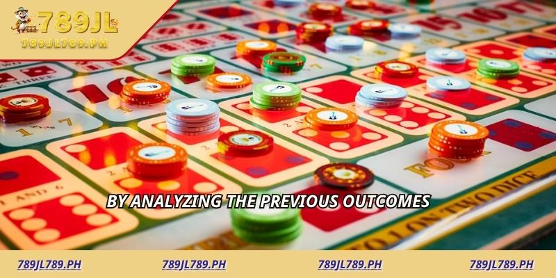 By analyzing the previous outcomes