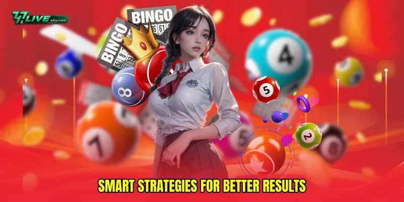 Smart Strategies for Better Results