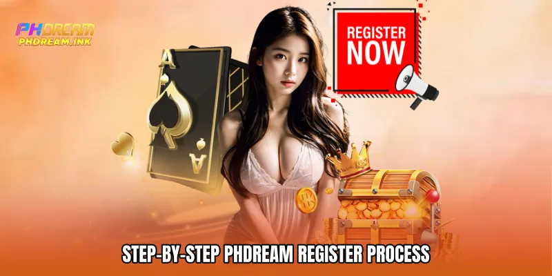 Step-by-Step PhDream Register Process