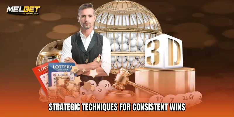 Strategic techniques for consistent wins
