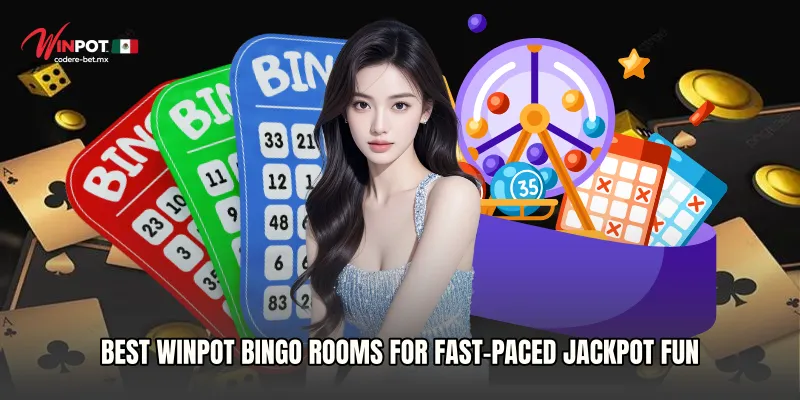 Best Winpot Bingo Rooms